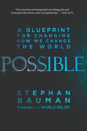 Possible: A Blueprint for Changing How We Change the World