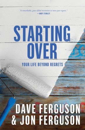 Starting Over: Your Life Beyond Regrets *Very Good*