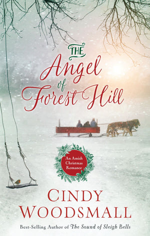 The Angel of Forest Hill: An Amish Christmas Romance *Very Good*