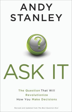 Ask It: The Question That Will Revolutionize How You Make Decisions *Very Good*