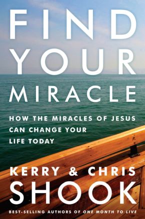 Find Your Miracle: How the Miracles of Jesus Can Change Your Life Today *Very Good*