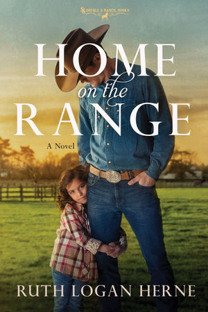 Home on the Range: A Novel (Double S Ranch) *Very Good*