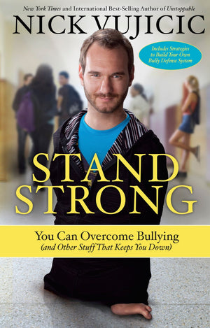 Stand Strong: PB You Can Overcome Bullying (and Other Stuff That Keeps You Down)