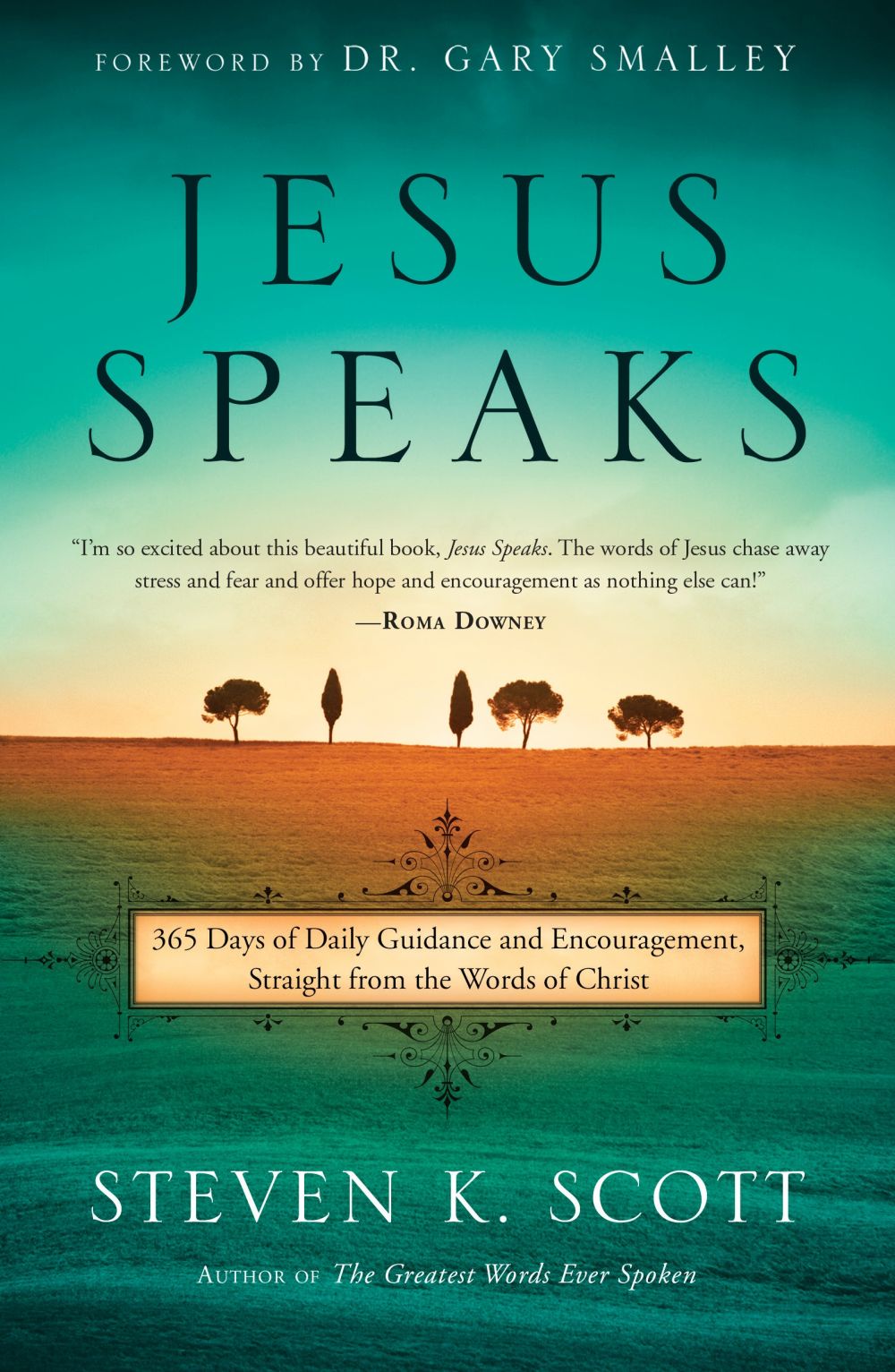 Jesus Speaks: 365 Days of Guidance and Encouragement, Straight from the Words of Christ *Very Good*