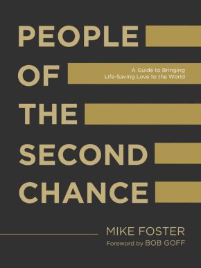 People of the Second Chance: A Guide to Bringing Life-Saving Love to the World *Very Good*