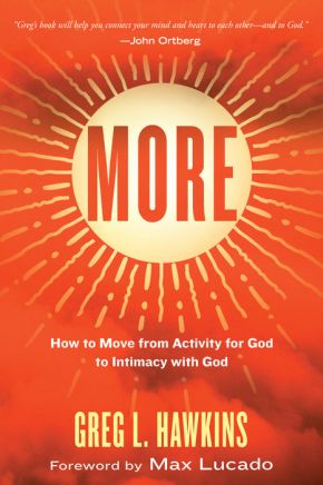 More: How to Move from Activity for God to Intimacy with God *Very Good*