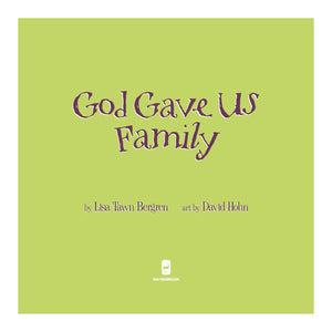God Gave Us Family