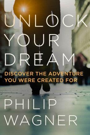 Unlock Your Dream: Discover the Adventure You Were Created For *Very Good*