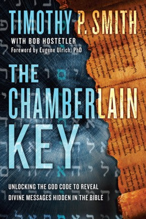 The Chamberlain Key: Unlocking the God Code to Reveal Divine Messages Hidden in the Bible *Very Good*