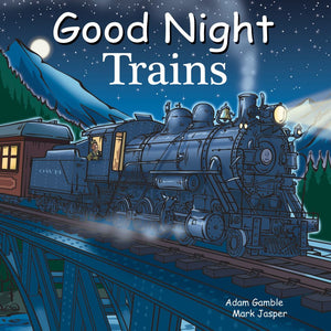Good Night Trains (Good Night Our World) *Very Good*