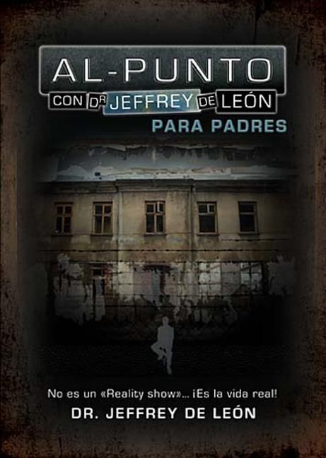 Al punto, para padres (Spanish Edition)