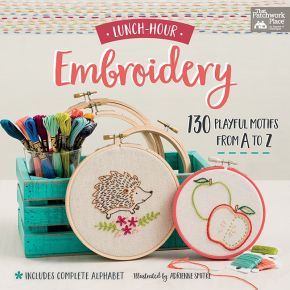 Lunch-Hour Embroidery: 130 Playful Motifs from A to Z