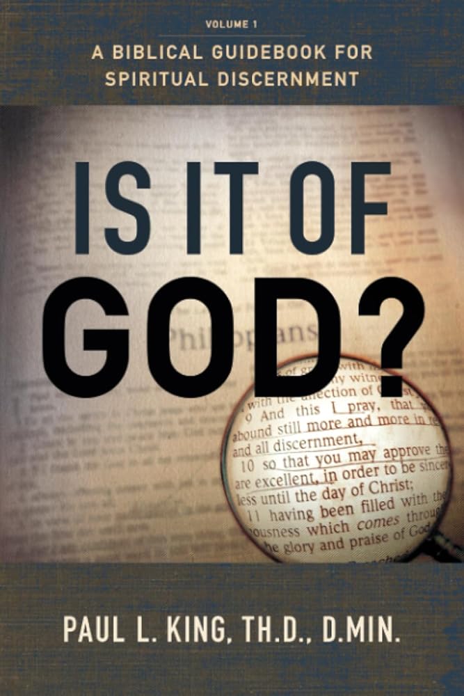 Is It Of God?: A Biblical Guidebook for Spiritual Discernment cover image