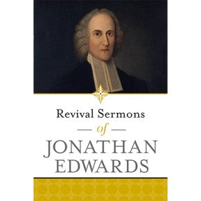 Revival Sermons of Jonathan Edwards