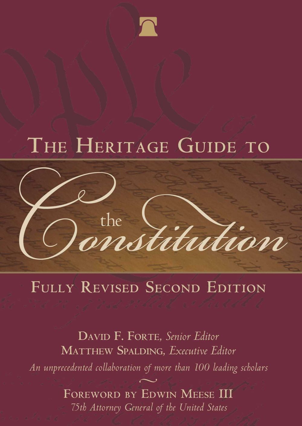 The Heritage Guide to the Constitution: Fully Revised Second Edition *Very Good*