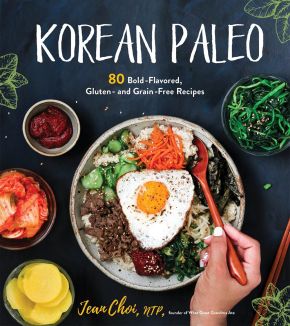 Korean Paleo: 80 Bold-Flavored, Gluten- and Grain-Free Recipes *Very Good*