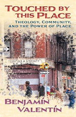 Touched by This Place: Theological Writing and the Power of Place cover image