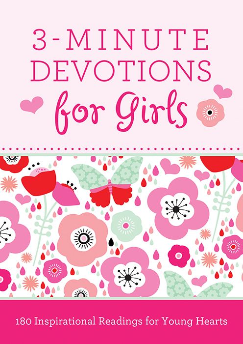 3-Minute Devotions for Girls: 180 Inspirational Readings for Young Hearts *Very Good*