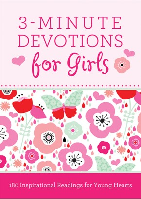 3-Minute Devotions for Girls: 180 Inspirational Readings for Young Hearts *Very Good*