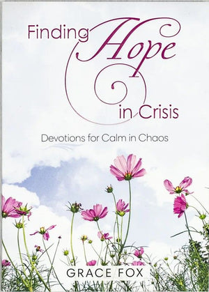 Finding Hope in Crisis: Devotions to Calm the Chaos (Aspire Press)