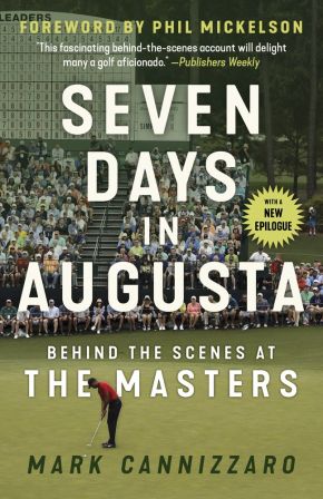 Seven Days in Augusta: Behind the Scenes At the Masters *Very Good*