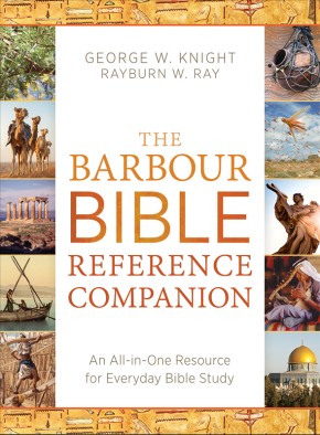 The Barbour Bible Reference Companion: An All-in-One Resource for Everyday Bible Study *Very Good*