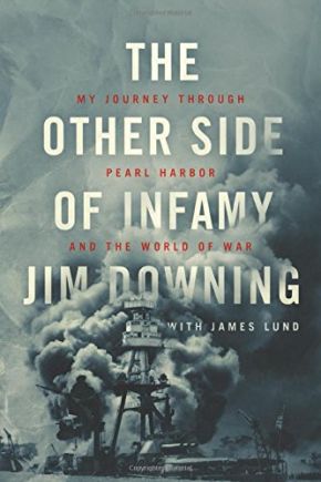 The Other Side of Infamy: My Journey through Pearl Harbor and the World of War