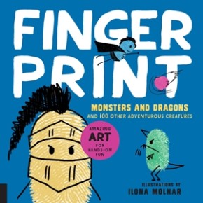 Fingerprint Monsters and Dragons: and 100 Other Adventurous Creatures (Fingerprint Art)