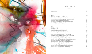 The Organic Painter: Learn to paint with tea, coffee, embroidery, flame, and more; Explore Unusual Materials and Playful Techniques to Expand your Creative Practice