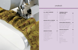 First Time Sewing with a Serger: The Absolute Beginner?s Guide--Learn By Doing * Step-by-Step Basics + 9 Projects