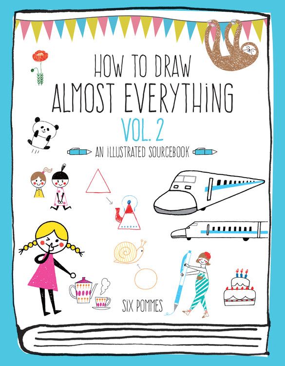 How to Draw Almost Everything Volume 2: An Illustrated Sourcebook *Very Good*