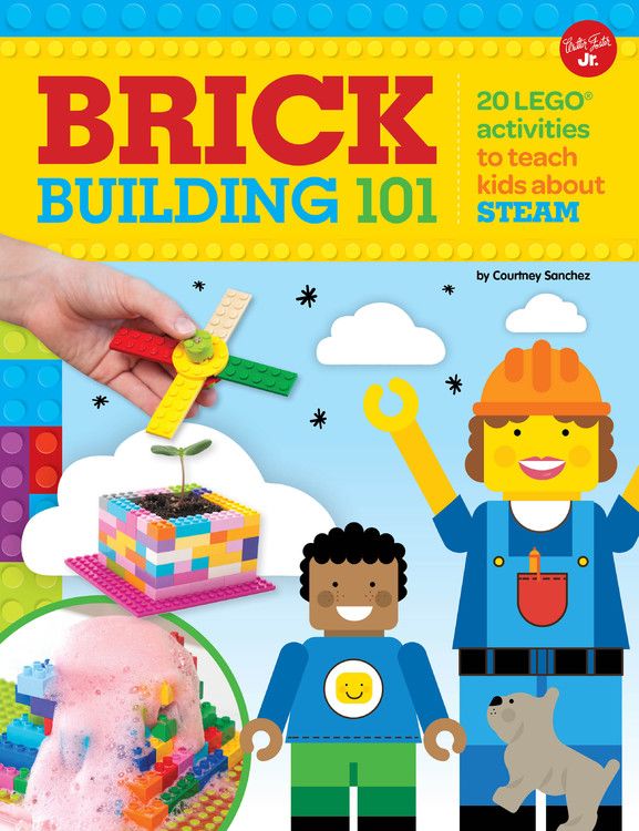 Brick Building 101: 20 LEGO activities to teach kids about STEAM