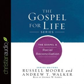 The Gospel & Racial Reconciliation Audio CD