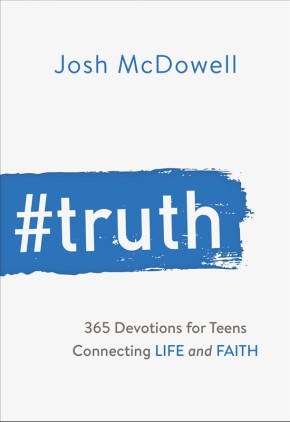 #Truth: 365 Devotions for Teens Connecting Life and Faith