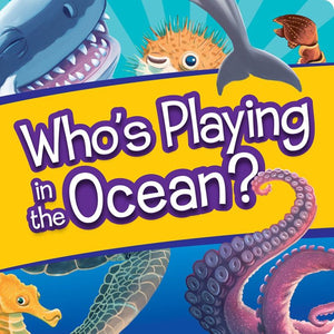 Who's Playing in the Ocean?: Interactive Lift-the-Flap