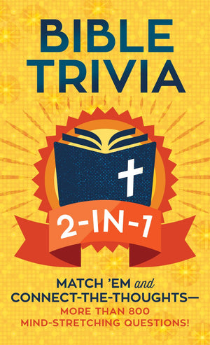 Bible Trivia 2-in-1: Match ’Em and Connect-the-Thoughts―More Than 800 Mind-Stretching Questions! *Very Good*