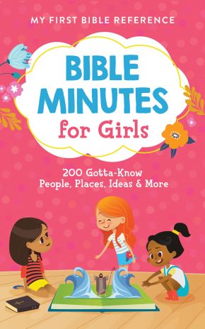 Bible Minutes for Girls (My First Bible Reference)