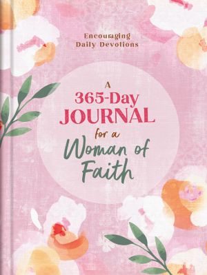 A 365-Day Journal for a Woman of Faith *Very Good*