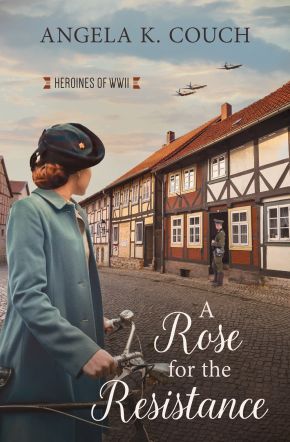 A Rose for the Resistance (Heroines of Wwii, 5)