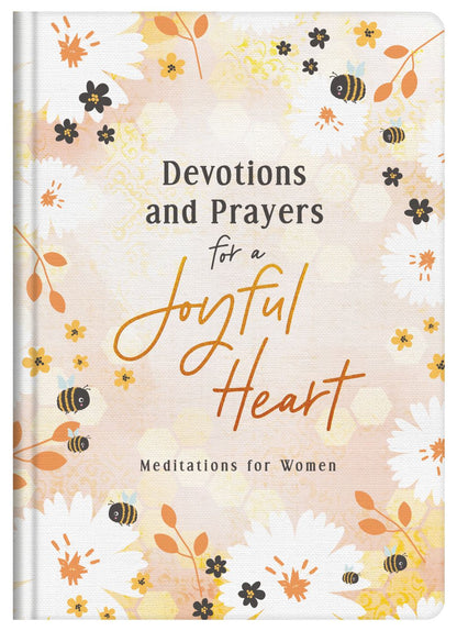 Devotions and Prayers for a Joyful Heart *Very Good*