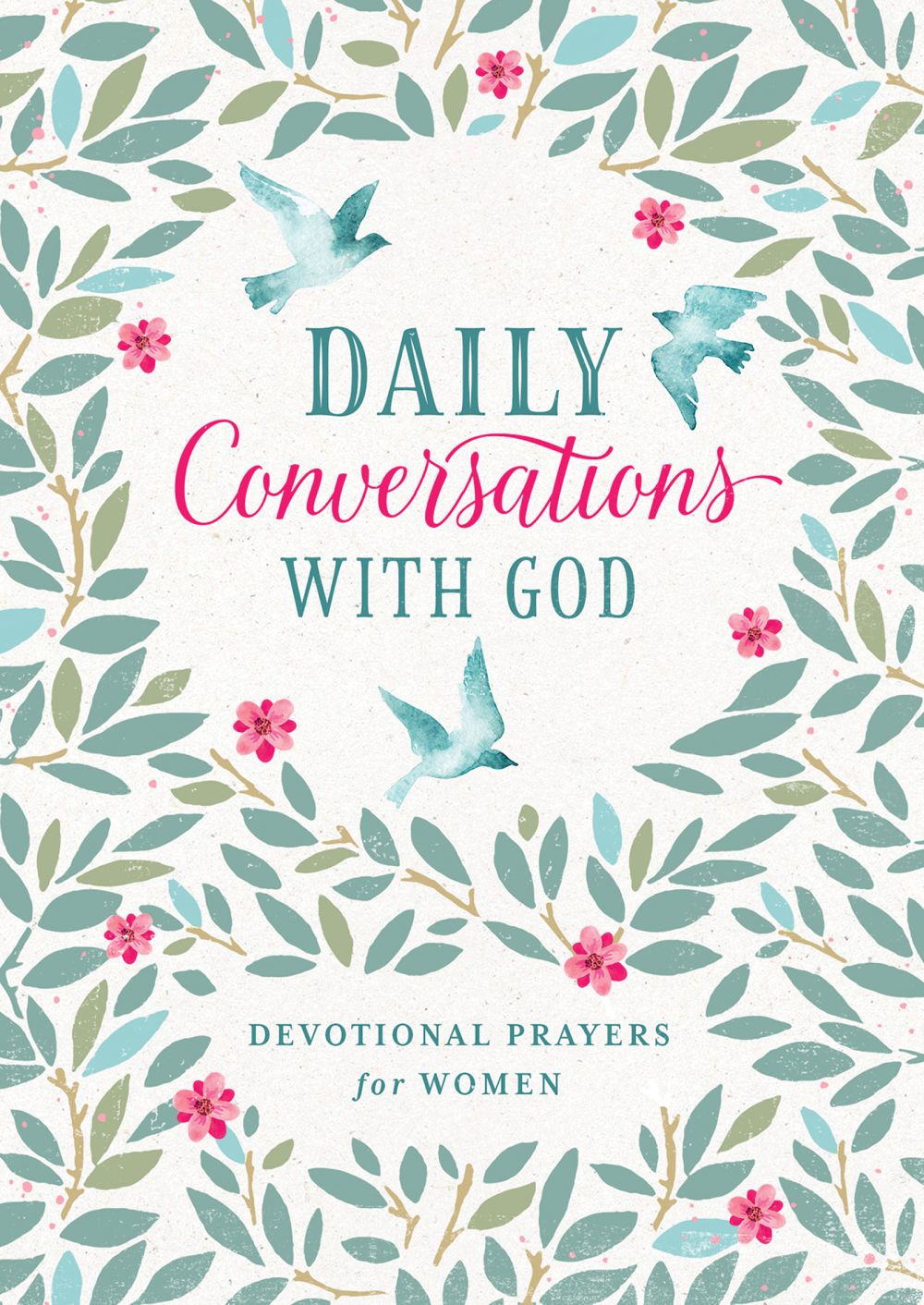 Daily Conversations with God *Very Good*