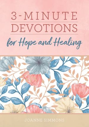 3-Minute Devotions for Hope and Healing *Very Good*