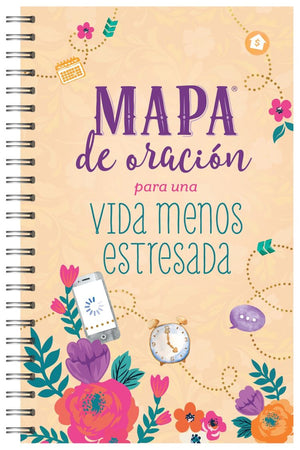 Mapa de oracion para una vida menos estresada/ The Prayer Map for a Less Stressed Life (Spanish Edition) *Very Good*