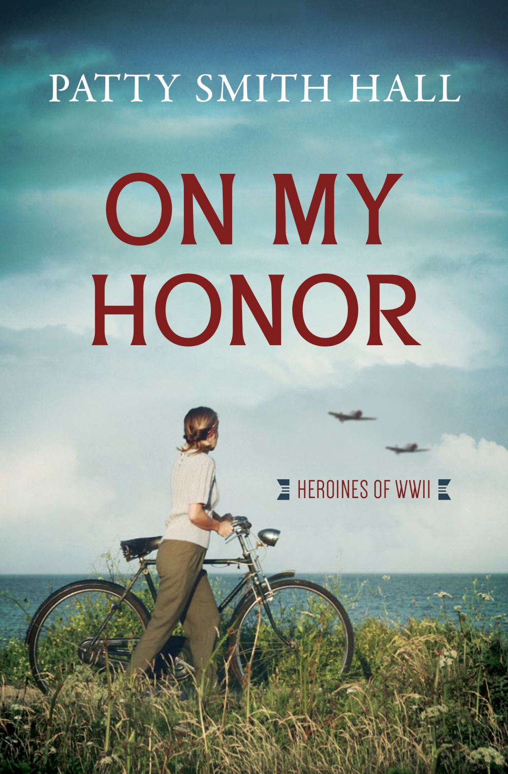 On My Honor (Heroines of Wwii)