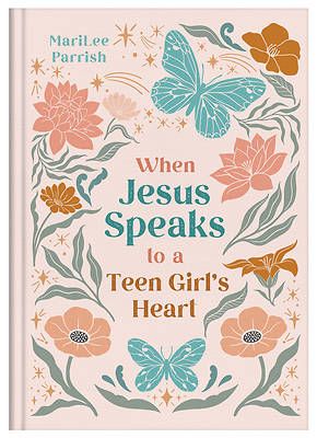 When Jesus Speaks to a Teen Girl's Heart *Very Good*