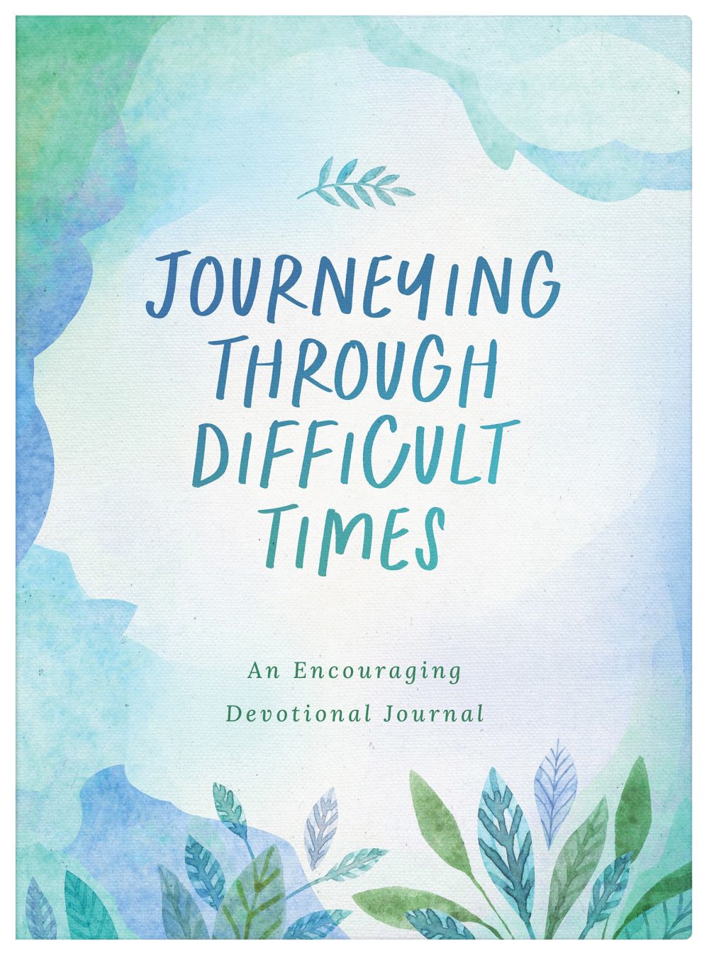 Journeying through Difficult Times (Prayers for Difficult Times)