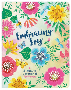 Embracing Joy: A 3-Minute Devotional for Women