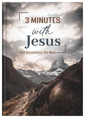 3 Minutes with Jesus: 180 Devotions for Men (The 3-Minute Devotions)