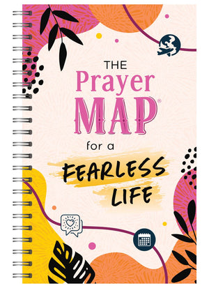 The Prayer Map for a Fearless Life (Faith Maps)