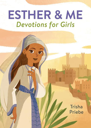 Esther & Me Devotions for Girls cover image